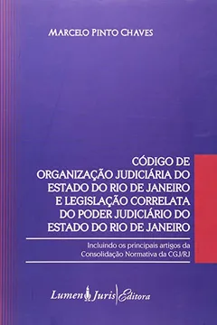 Livro Codigo De Organizacao Judiciaria Do Estado Do Rj E Legislacao Correlat - Resumo, Resenha, PDF, etc.