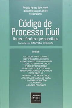 Livro Código de Processo Civil. Novas Reflexões e Perspectivas - Resumo, Resenha, PDF, etc.