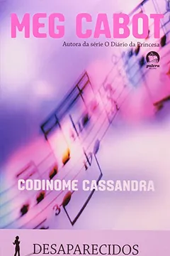 Livro Codinome Cassandra - Resumo, Resenha, PDF, etc.