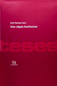 Livro Coisa Julgada Constitucional - Resumo, Resenha, PDF, etc.