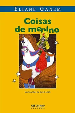 Livro Coisas de Menino - Resumo, Resenha, PDF, etc.