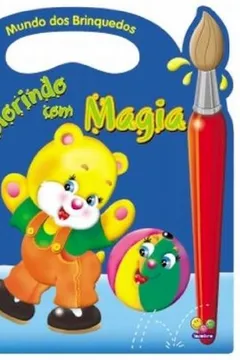 Livro Colorindo com Magia. Mundo dos Brinquedos - Resumo, Resenha, PDF, etc.
