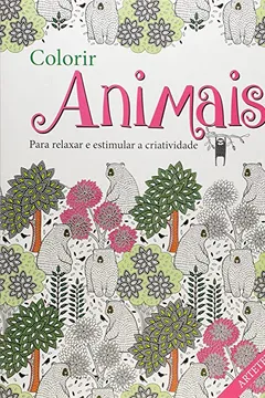 Livro Colorir Animais - Livro De Colorir Antiestresse - Resumo, Resenha, PDF, etc.