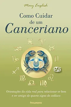Livro Como Cuidar de Um Canceriano - Resumo, Resenha, PDF, etc.