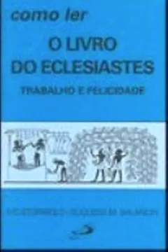 Livro Como Ler O Livro Do Eclesiastes - Resumo, Resenha, PDF, etc.