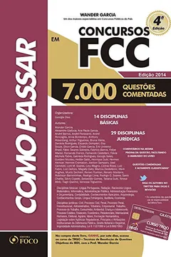 Livro Como Passar em Concursos da FCC. 7000 Questões Comentadas - Resumo, Resenha, PDF, etc.