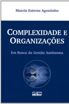 Livro Complexidade E Organizações - Resumo, Resenha, PDF, etc.