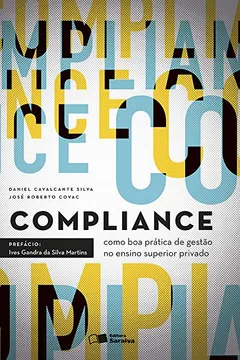 Livro Compliance. Como Boa Prática de Gestão no Ensino Superior Privado - Resumo, Resenha, PDF, etc.