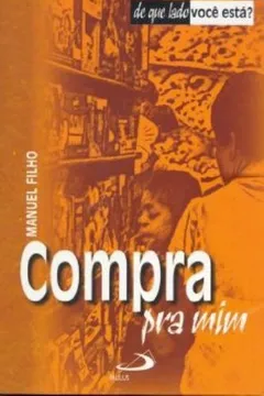 Livro Compra Pra Mim - Resumo, Resenha, PDF, etc.
