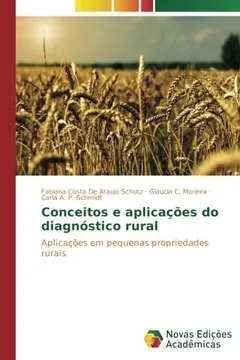 Livro Conceitos e aplicações do diagnóstico rural: Aplicações em pequenas propriedades rurais - Resumo, Resenha, PDF, etc.