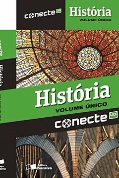 Livro Conecte História - Volume Único - Resumo, Resenha, PDF, etc.