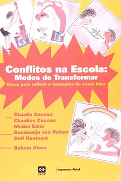 Livro Conflitos Na Escola. Modos De Transformar - Resumo, Resenha, PDF, etc.