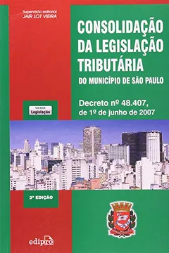 Livro Consolidação Da Legislação Tributaria Do Município De São Paulo - Resumo, Resenha, PDF, etc.
