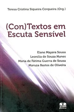 Livro (Con)Textos Em Escuta Sensível - Resumo, Resenha, PDF, etc.