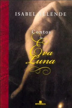 Livro Contos de Eva Luna - Resumo, Resenha, PDF, etc.