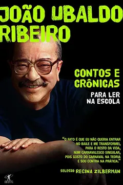 Livro Contos E Crônicas Para Ler Na Escola. João Ubaldo Ribeiro - Resumo, Resenha, PDF, etc.