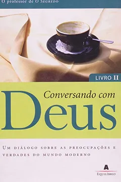 Livro Conversando Com Deus - Livro II - Resumo, Resenha, PDF, etc.