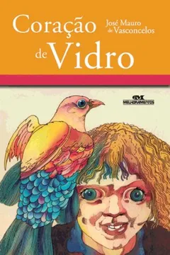 Livro Coração De Vidro - Resumo, Resenha, PDF, etc.