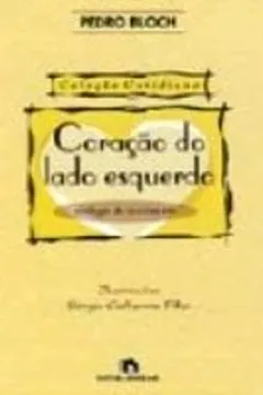 Livro Coração Do Lado Esquerdo - Resumo, Resenha, PDF, etc.