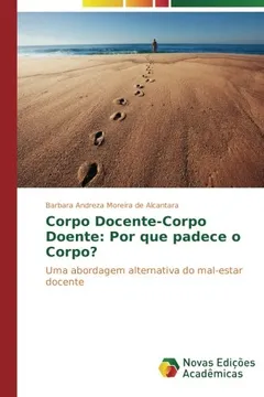 Livro Corpo Docente-Corpo Doente: Por Que Padece O Corpo? - Resumo, Resenha, PDF, etc.