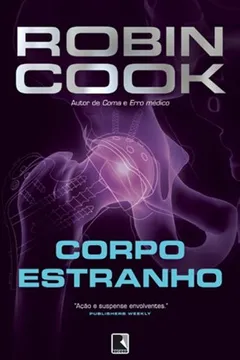 Livro Corpo Estranho - Resumo, Resenha, PDF, etc.