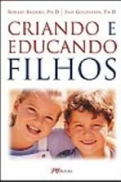 Livro Criando e Educando Filhos - Resumo, Resenha, PDF, etc.