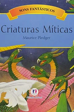 Livro Criaturas Míticas - Livro Pop-up. Coleção Sons Fantásticos - Resumo, Resenha, PDF, etc.