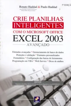 Livro Crie Planilhas Inteligentes Com Excel 2003 - Resumo, Resenha, PDF, etc.