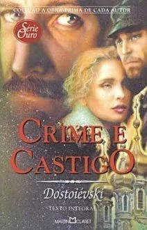 Livro Crime E Castigo - Col. A Obra-Prima De Cada Autor - Série Ouro 12 - Resumo, Resenha, PDF, etc.