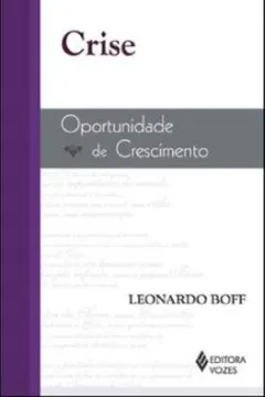 Livro Crise. Oportunidade De Crescimento - Resumo, Resenha, PDF, etc.