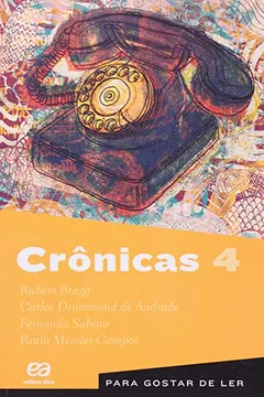 Livro Crônicas 4 - Coleção Para Gostar de Ler - Resumo, Resenha, PDF, etc.