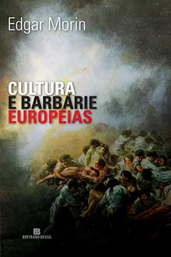 Livro Cultura e Barbárie Européias - Resumo, Resenha, PDF, etc.