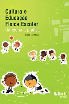 Livro Cultura e Educação Física Escolar. Da Teoria à Prática - Resumo, Resenha, PDF, etc.