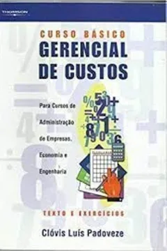 Livro Curso Básico Gerencial de Custos - Resumo, Resenha, PDF, etc.