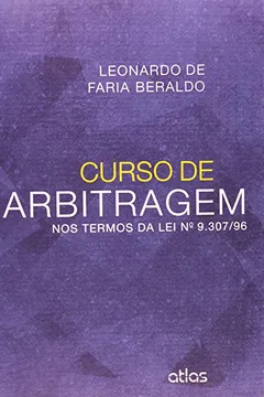 Livro Curso de Arbitragem. Nos Termos da Lei Nº 9.307-96 - Resumo, Resenha, PDF, etc.
