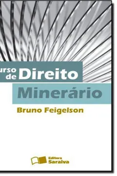 Livro Curso De Direito Minerario - Resumo, Resenha, PDF, etc.