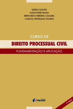 Livro Curso de Direito Processual Civil. Fundamentação e Aplicação - Resumo, Resenha, PDF, etc.