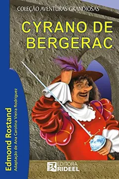 Livro Cyrano de Bergerac - Resumo, Resenha, PDF, etc.