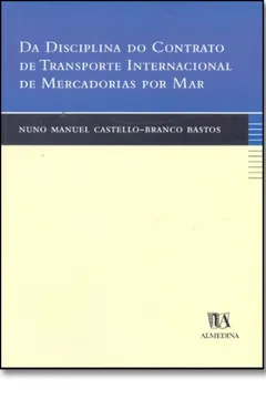 Livro Da Disciplina Do Contrato De Transporte Internacional De Mercadorias Por Mar - Resumo, Resenha, PDF, etc.