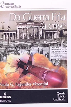 Livro Da Guerra Fria á Crise - Resumo, Resenha, PDF, etc.