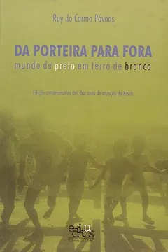 Livro Da Porteira Para Fora - Mundo De Preto Em Terra De Branco - Resumo, Resenha, PDF, etc.