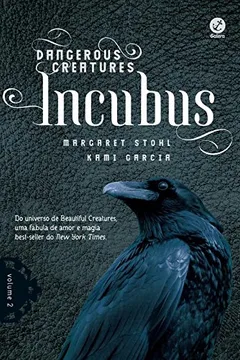 Livro Dangerous Creatures. Incubus - Volume 2 - Resumo, Resenha, PDF, etc.