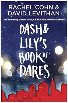 Livro Dash & Lily's Book of Dares - Resumo, Resenha, PDF, etc.
