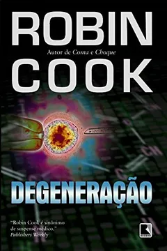 Livro Degeneração - Resumo, Resenha, PDF, etc.