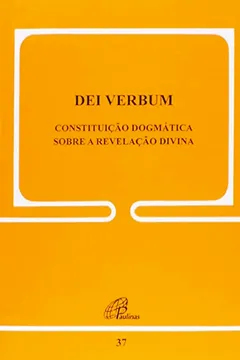 Livro Dei Vergum. Constituição Dogmática Sobre a Revelação Divina - Resumo, Resenha, PDF, etc.