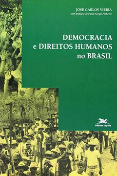 Livro Democracia E Direitos Humanos No Brasil - Resumo, Resenha, PDF, etc.