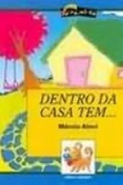 Livro Dentro da Casa Tem... - Resumo, Resenha, PDF, etc.