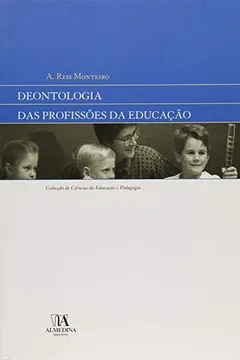 Livro Deontologia Das Profissoes Da Educacao - Resumo, Resenha, PDF, etc.