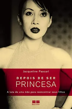 Livro Depois de Ser Princesa - Resumo, Resenha, PDF, etc.