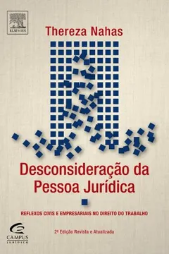 Livro Desconsideracao Da Pessoa Juridica. Reflexos Civis E Empresariais Do Direito - Resumo, Resenha, PDF, etc.
